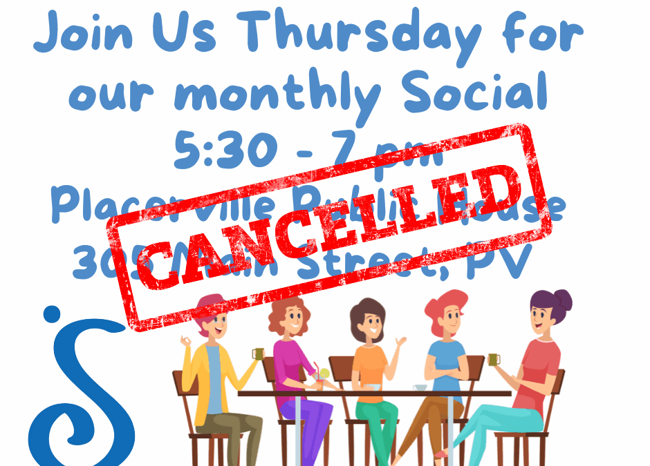 Monthly Social is Cancelled…